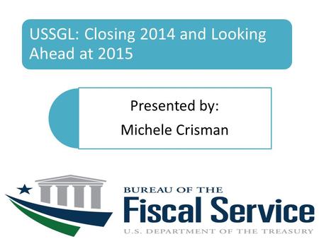 USSGL: Closing 2014 and Looking Ahead at 2015