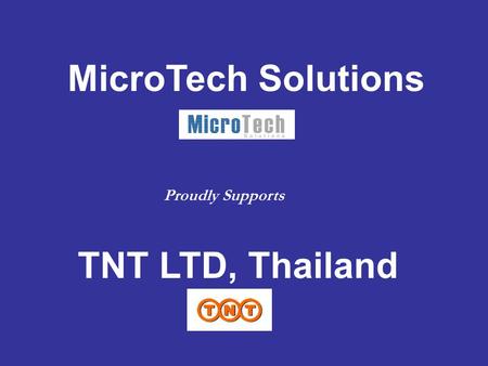 MicroTech Solutions TNT LTD, Thailand Proudly Supports.