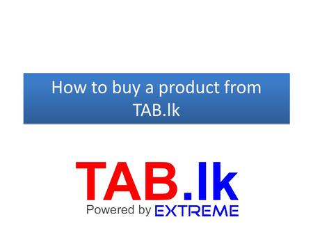 How to buy a product from TAB.lk. (1) Log your account.