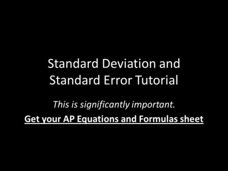 Standard Deviation and Standard Error Tutorial