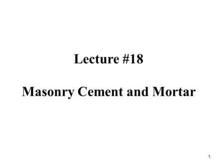 Masonry Cement and Mortar