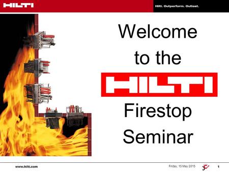 Welcome to the Firestop Seminar.