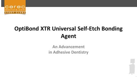 OptiBond XTR Universal Self-Etch Bonding Agent