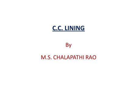 C.C. LINING By M.S. CHALAPATHI RAO.