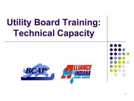 1 Utility Board Training: Technical Capacity. 2 Introduction Request for training identified Local utility boards Funders Regulators Cooperative training.
