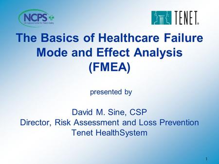 The Basics of Healthcare Failure Mode and Effect Analysis (FMEA)