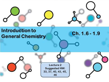 Introduction to General Chemistry Ch