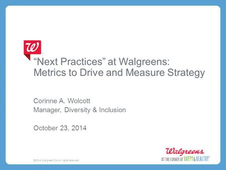 “Next Practices” at Walgreens: Metrics to Drive and Measure Strategy