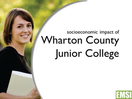 Socioeconomic impact of Wharton County Junior College.