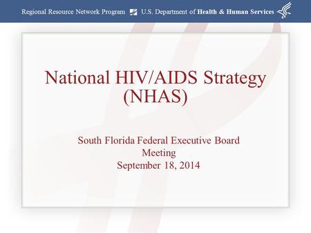 National HIV/AIDS Strategy (NHAS)