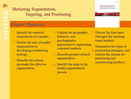 CHAPTER 9 Marketing Segmentation, Targeting, and Positioning