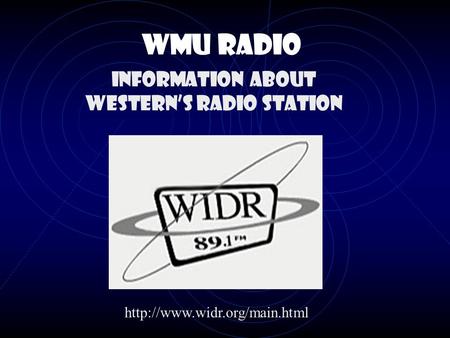 WMU Radio Information about western’s radio station