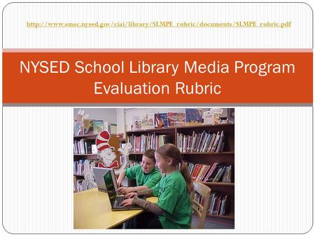 NYSED School Library Media Program Evaluation Rubric