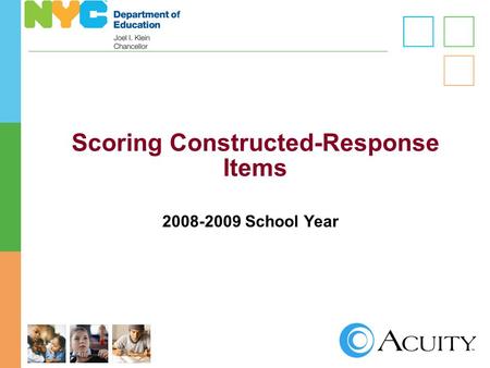 1 Scoring Constructed-Response Items 2008-2009 School Year.