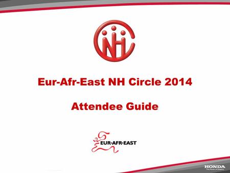 Eur-Afr-East NH Circle 2014 Attendee Guide. Thursday 25 Sep Friday 26 Sep Saturday 27 Sep Sunday 28 Sep Morning Arrival at Rome -> Shuttle bus services.