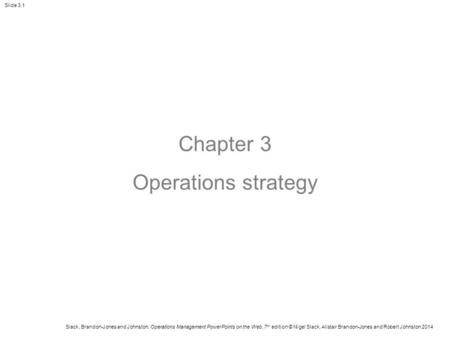 Chapter 3 Operations strategy.