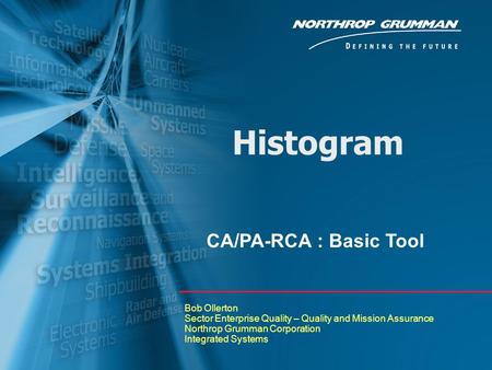 Histogram CA/PA-RCA : Basic Tool Bob Ollerton