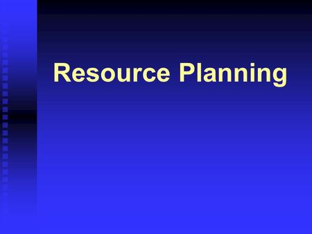 Resource Planning. 51 Resource Planning Estimating Schedule Activity Resource Requirements Determining what resources will be required (labor, equipment,