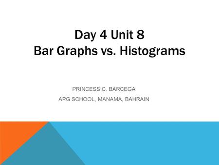Bar Graphs vs. Histograms