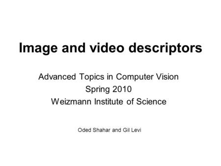 Image and video descriptors