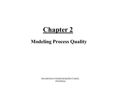 Modeling Process Quality