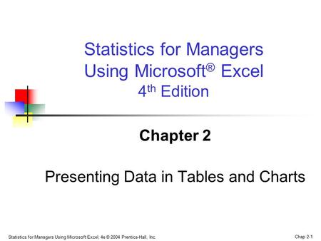Chapter 2 Presenting Data in Tables and Charts