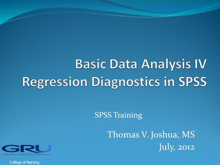 Basic Data Analysis IV Regression Diagnostics in SPSS