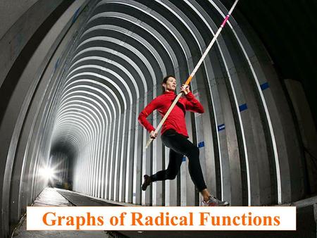 Graphs of Radical Functions
