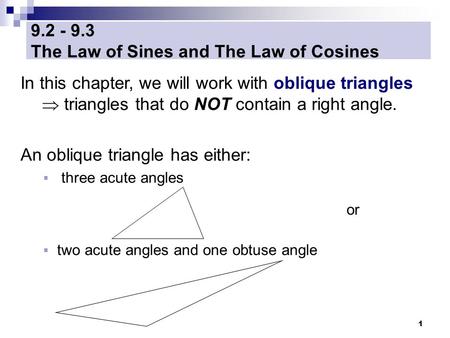 The Law of Sines and The Law of Cosines