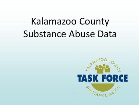 Kalamazoo County Substance Abuse Data. Of the 83 counties in MI, Kalamazoo ranks 7th highest in Alcohol Involved Crashes 2007 MI Drunk Driving Audit.
