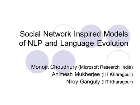 Social Network Inspired Models of NLP and Language Evolution