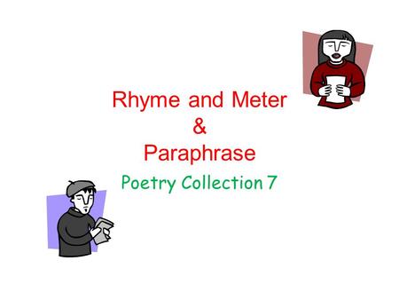 Rhyme and Meter & Paraphrase Poetry Collection 7.