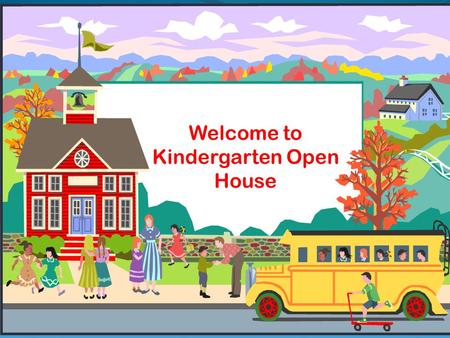 Welcome Families! LACY LITERACY NIGHT Welcome to Kindergarten Open House.