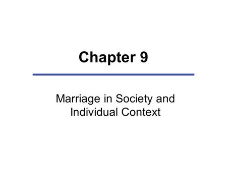 Marriage in Society and Individual Context