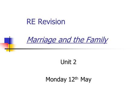 RE Revision Marriage and the Family