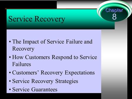 8 Service Recovery The Impact of Service Failure and Recovery