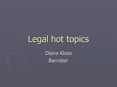 Legal hot topics Diana Kloss Barrister. Disability discrimination ► Amendments to the definition of disability: ► Mental impairment does not need to arise.