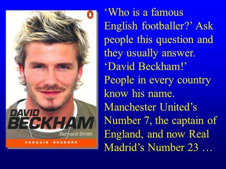 ‘Who is a famous English footballer