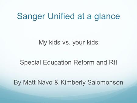 Sanger Unified at a glance