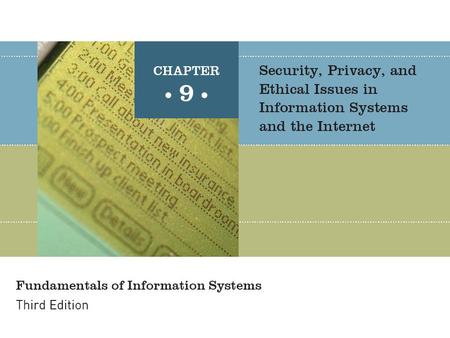 Fundamentals of Information Systems, Third Edition2 Principles and Learning Objectives Policies and procedures must be established to avoid computer waste.