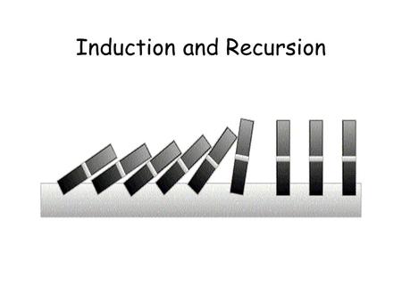 Induction and Recursion. Odd Powers Are Odd Fact: If m is odd and n is odd, then nm is odd. Proposition: for an odd number m, m k is odd for all non-negative.