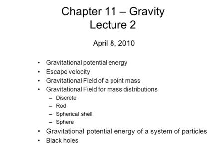 Chapter 11 – Gravity Lecture 2
