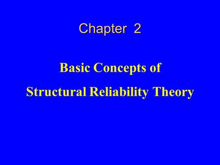 Structural Reliability Theory