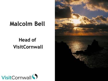 Malcolm Bell Head of VisitCornwall.