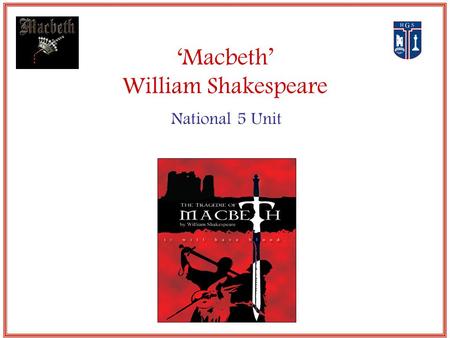 ‘Macbeth’ William Shakespeare