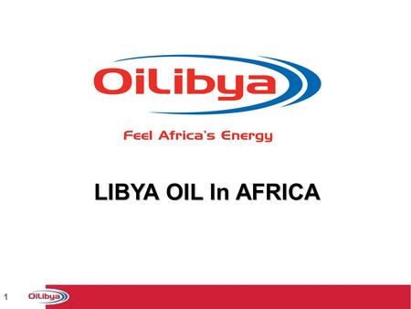 LIBYA OIL In AFRICA.