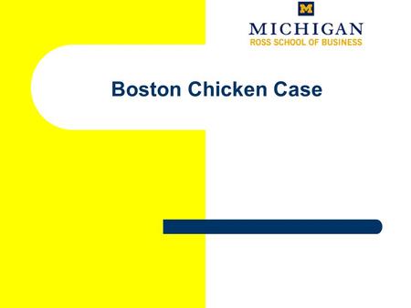 Boston Chicken Case.