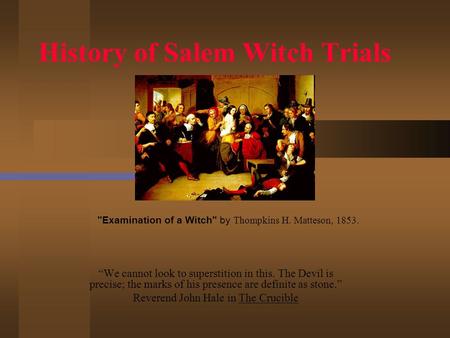 History of Salem Witch Trials