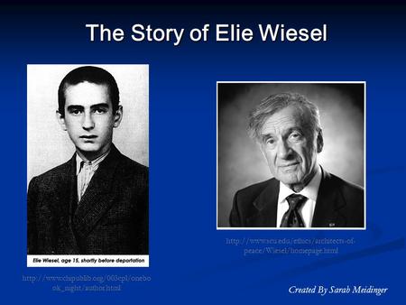 The Story of Elie Wiesel