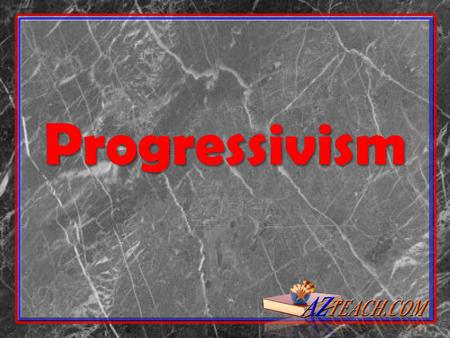 Progressivism. A movement of reformers to address the social problems created by industrialization and return order and stability A movement of reformers.